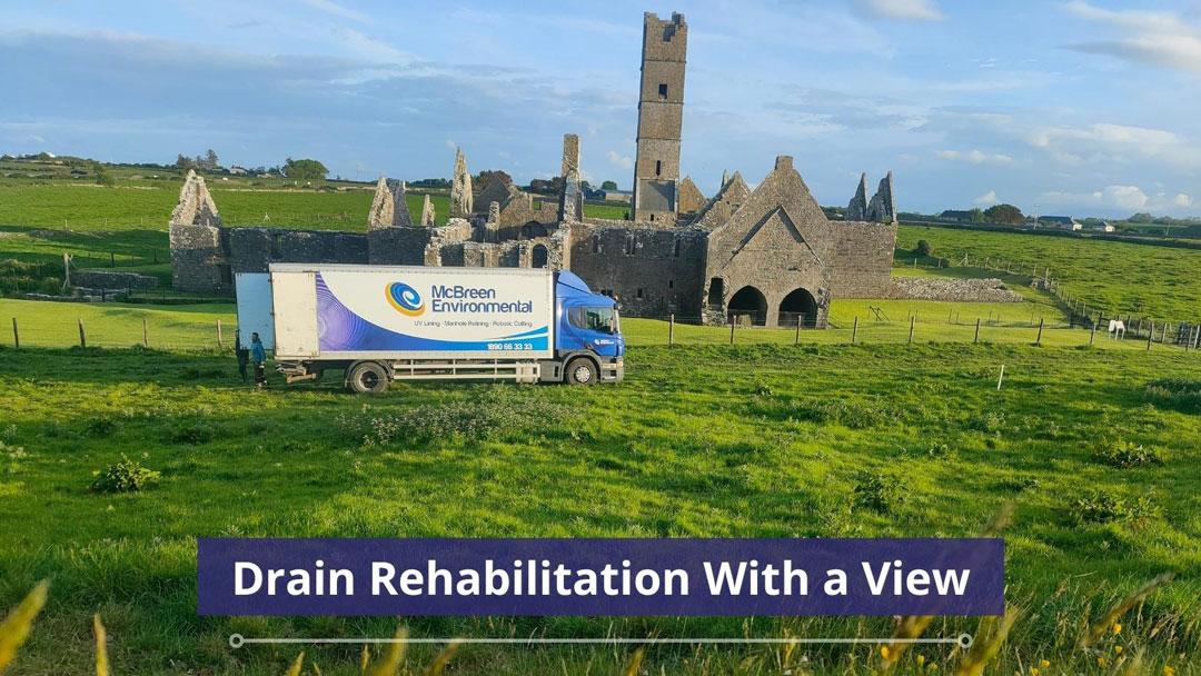 Drain Rehabilitation with a view